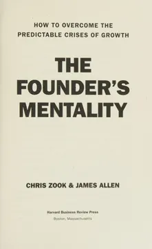 Portada de The Founder's Mentality, Chris Zook, James Allen