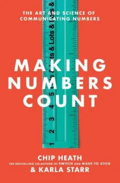 Portada de Making Numbers Count, Chip Heath, Karla Starr